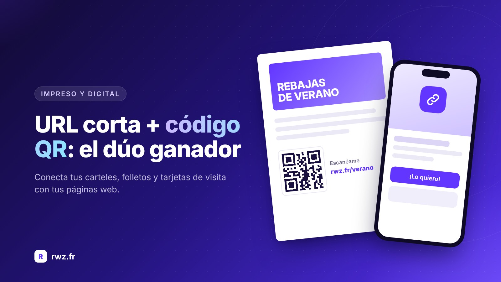 Acortador de URL y código QR: el dúo ganador para tus soportes impresos y digitales